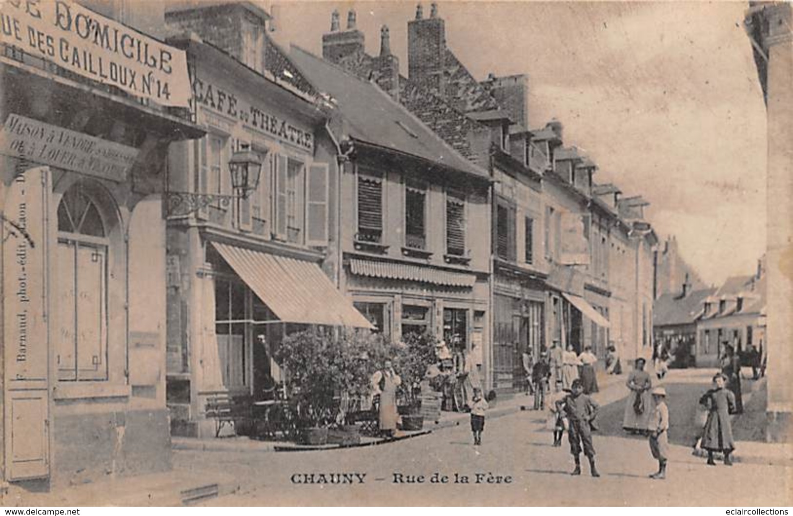 Chauny        02     Rue De La Fère . Café Du Théatre      (voir Scan) - Chauny