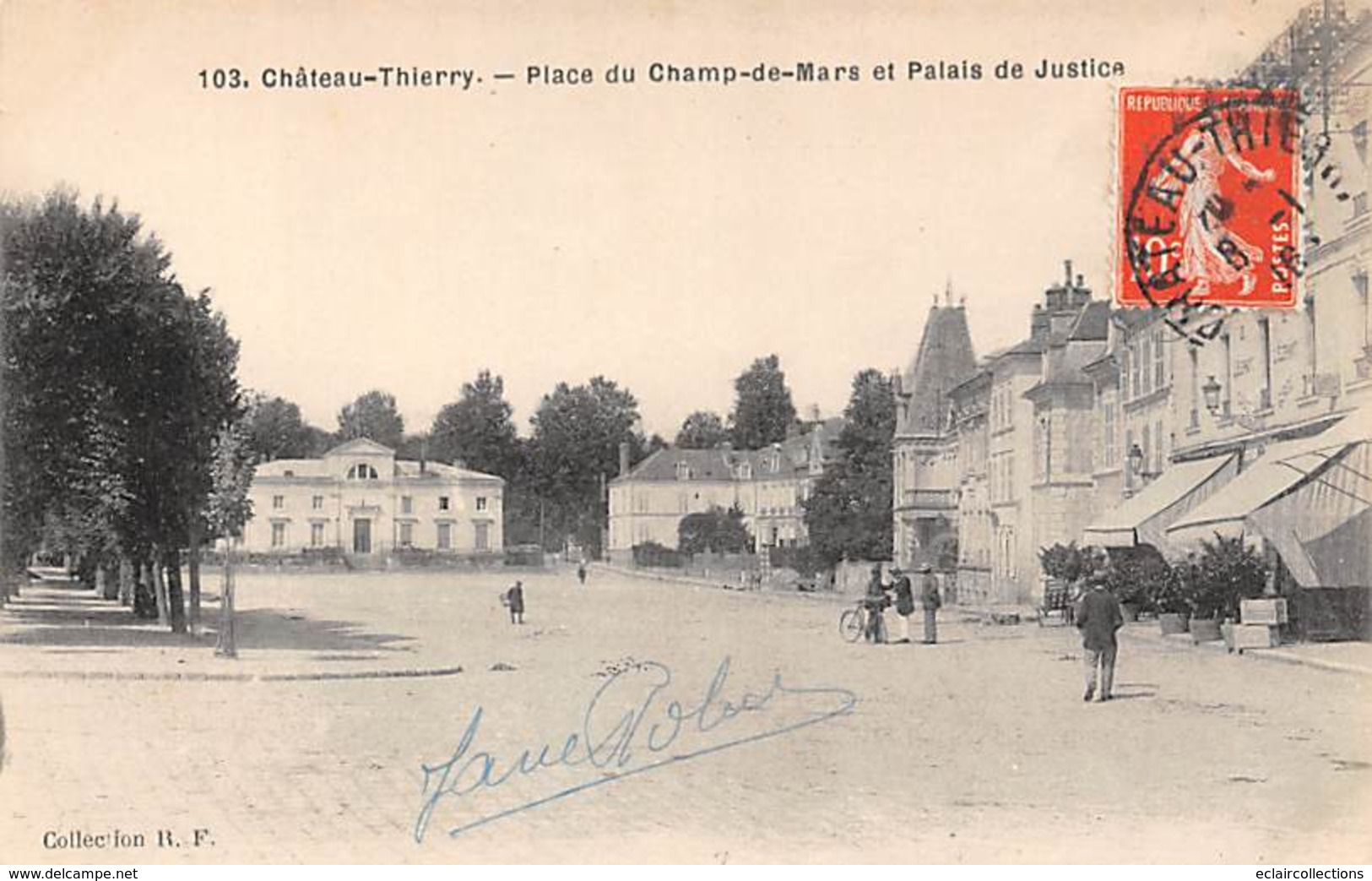 Château Thierry    02      Place Du Champ De Mars       (voir Scan) - Chateau Thierry