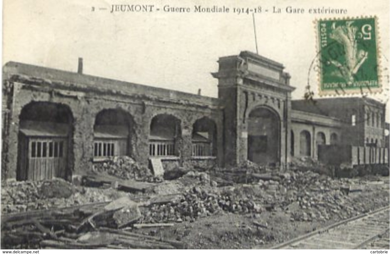 Dépt 59 - JEUMONT - Guerre Mondiale 1914-1918 - La Gare Extérieure - Jeumont