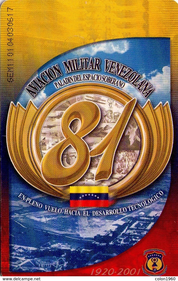 VENEZUELA. CAN2-0733B. AVIACION MILITAR VENEZOLANA, 81 ANIVERSARIO, 11/01. (453) - Avions