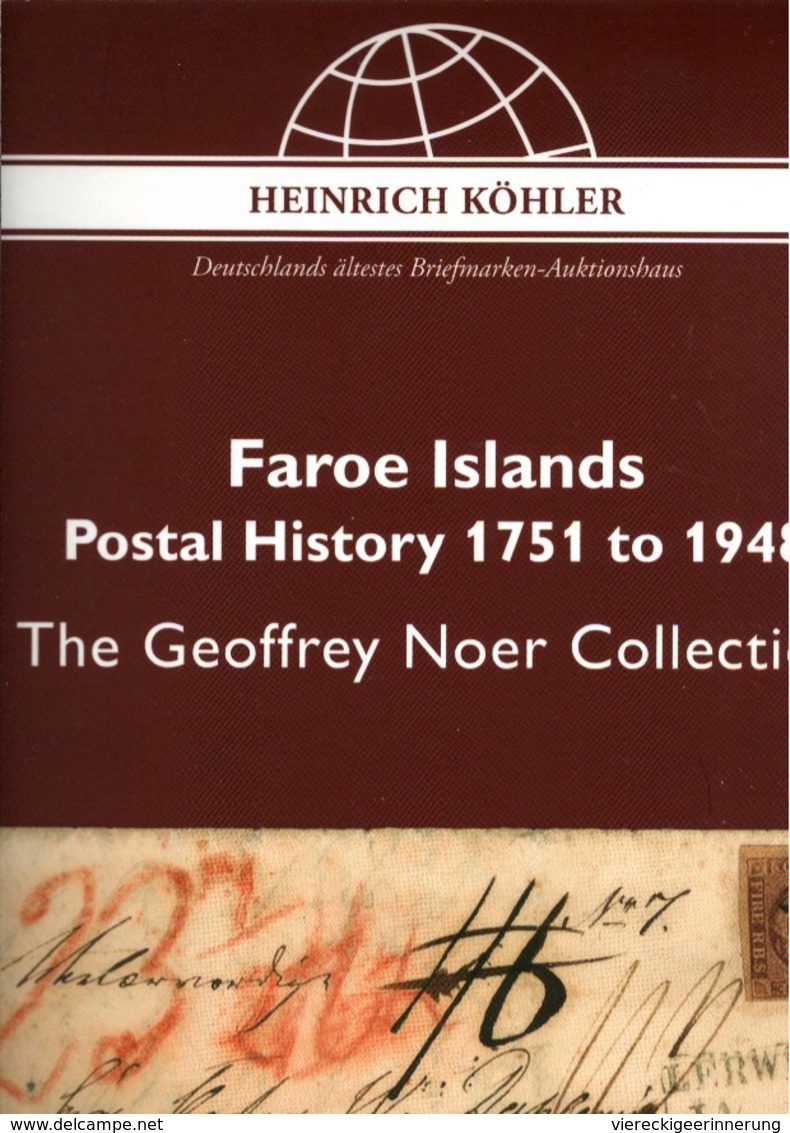 ! Sonderkatalog Sammlung Geoffrey Noer, Faroe Islands, Färöer Inseln, 265 Lose, 89 Seiten, Auktionshaus Heinrich Köhler - Catalogues De Maisons De Vente