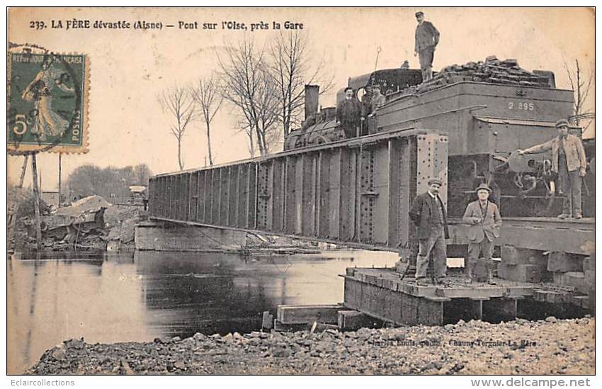 La Fère        02      Pont Sur L'Oise Près De La Gare. Locomotive    (voir Scan) - Sonstige & Ohne Zuordnung