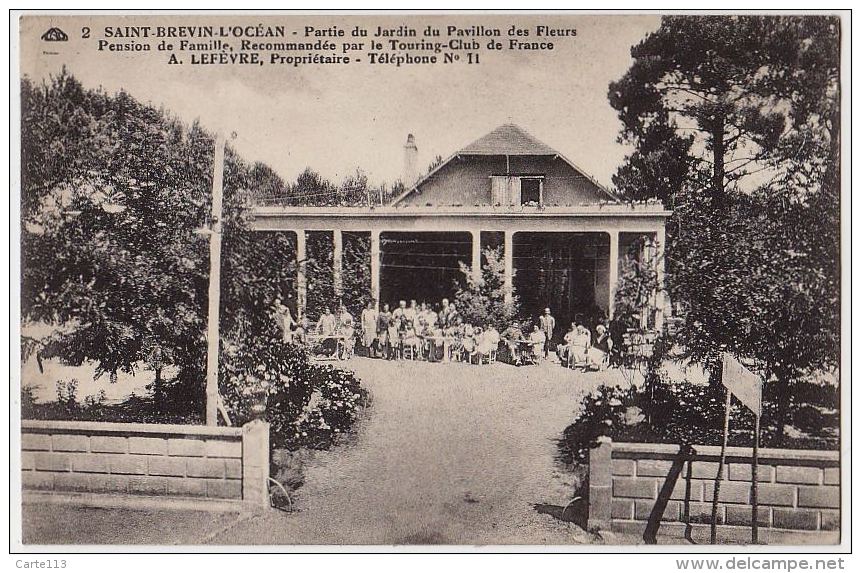 44 - B17651CPA - SAINT BREVIN L' OCEAN - Pavillon De Fleurs - Pension De Famille, A. Lefevre Proprietaire - Très Bon éta - Saint-Brevin-l'Océan