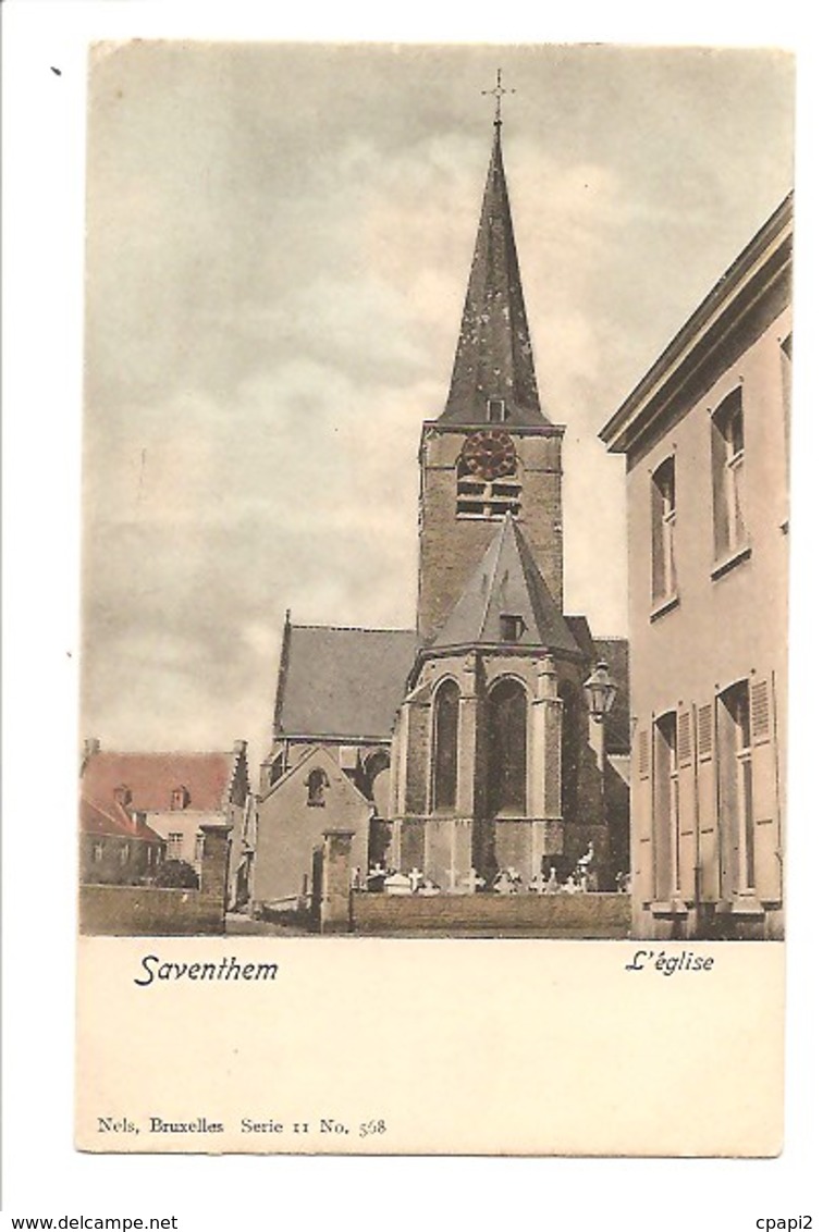 Saventhem.L'église. Nels. Bruxelles. Série 11 N°568.Occasion Mais Assez Bon état. Voir Scan. D'autres Cartes Belges Proc - Autres & Non Classés