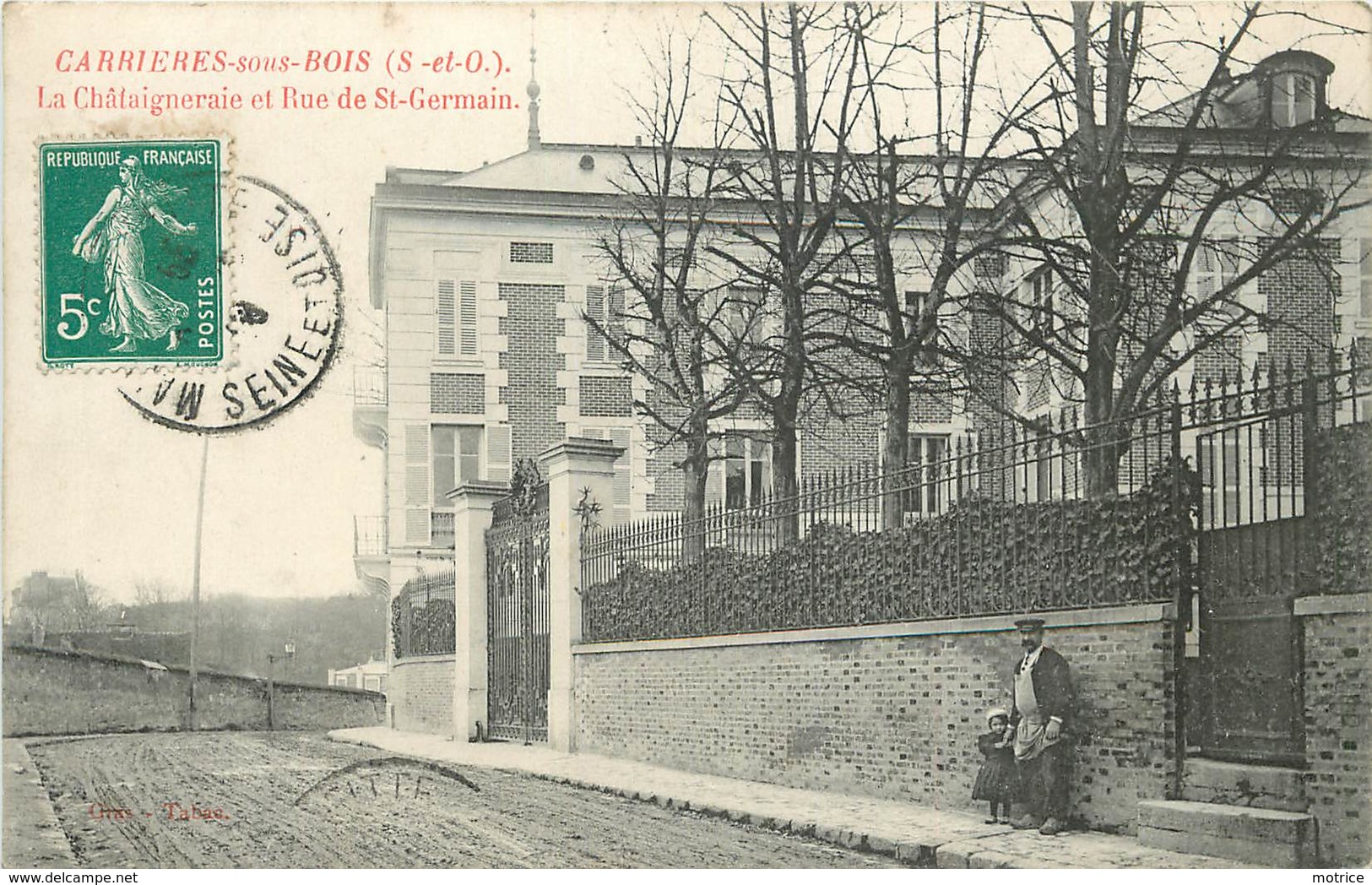 CARRIERES SOUS BOIS - La Châtaigneraie Et Rue De Saint Germain.. - Autres & Non Classés