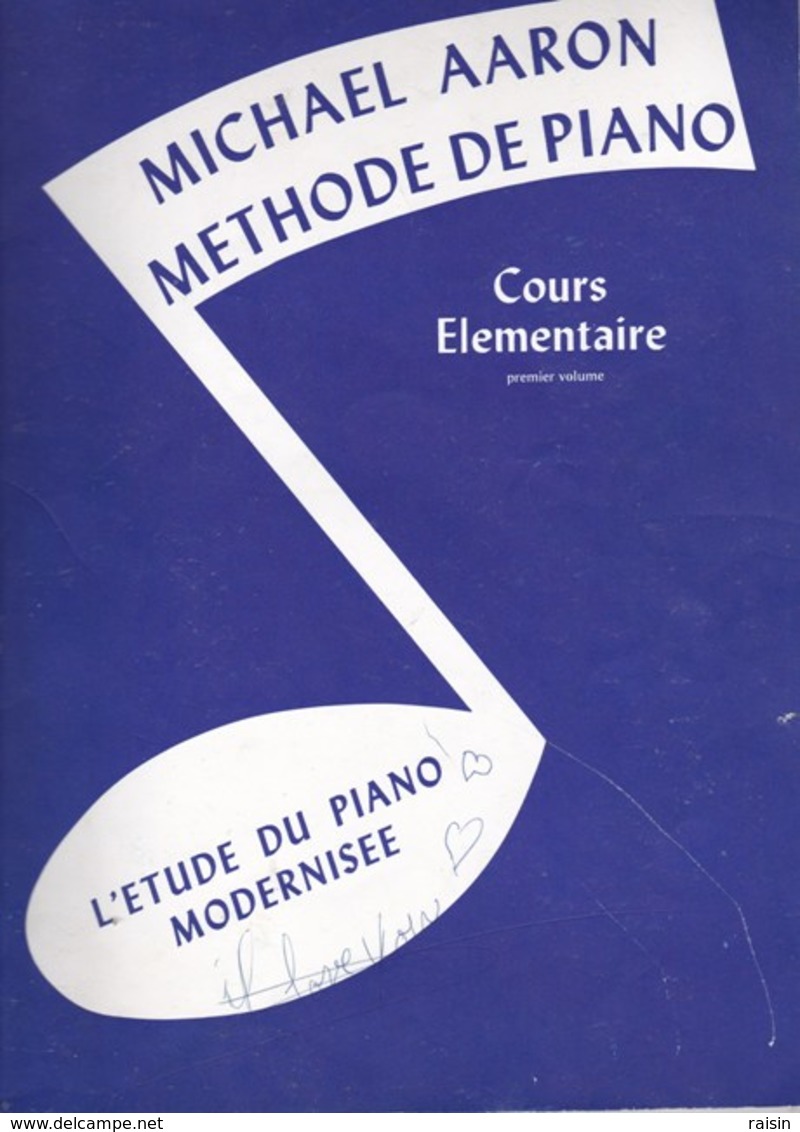 Méthode De Piano Michael Aaron Cours  Elémentaire Premier Volume Par Alexandre'Aragon L.M. 11017 TBE - Textbooks