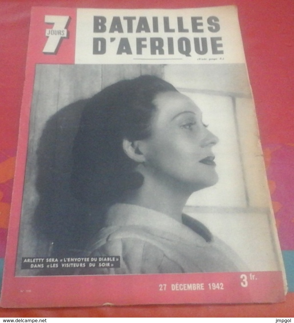 WW2 7 Jours N°108 27 Décembre 1942 Arletty Visiteurs Du Soir,Batailles D'Afrique  Misourata,Usines Heinkel,Staline - 1900 - 1949