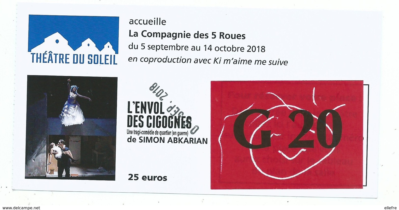 Ticket D' Entrée Théâtre Du Soleil Compagnie Ariane Mnouchkine - L' Envol Des Cigognes De Simon Abkarian -2018 - Tickets D'entrée