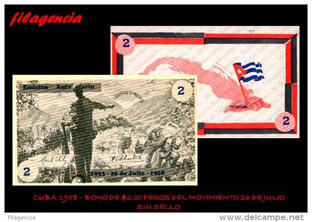 NOTAFILIA. CUBA 1958. BONO DEL MOVIMIENTO 26 DE JULIO. 2.00 PESOS. SIN SELLO - Cuba