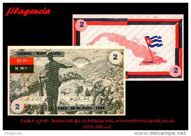 NOTAFILIA. CUBA 1958. BONO DEL MOVIMIENTO 26 DE JULIO. 2.00 PESOS. CON SELLO - Cuba