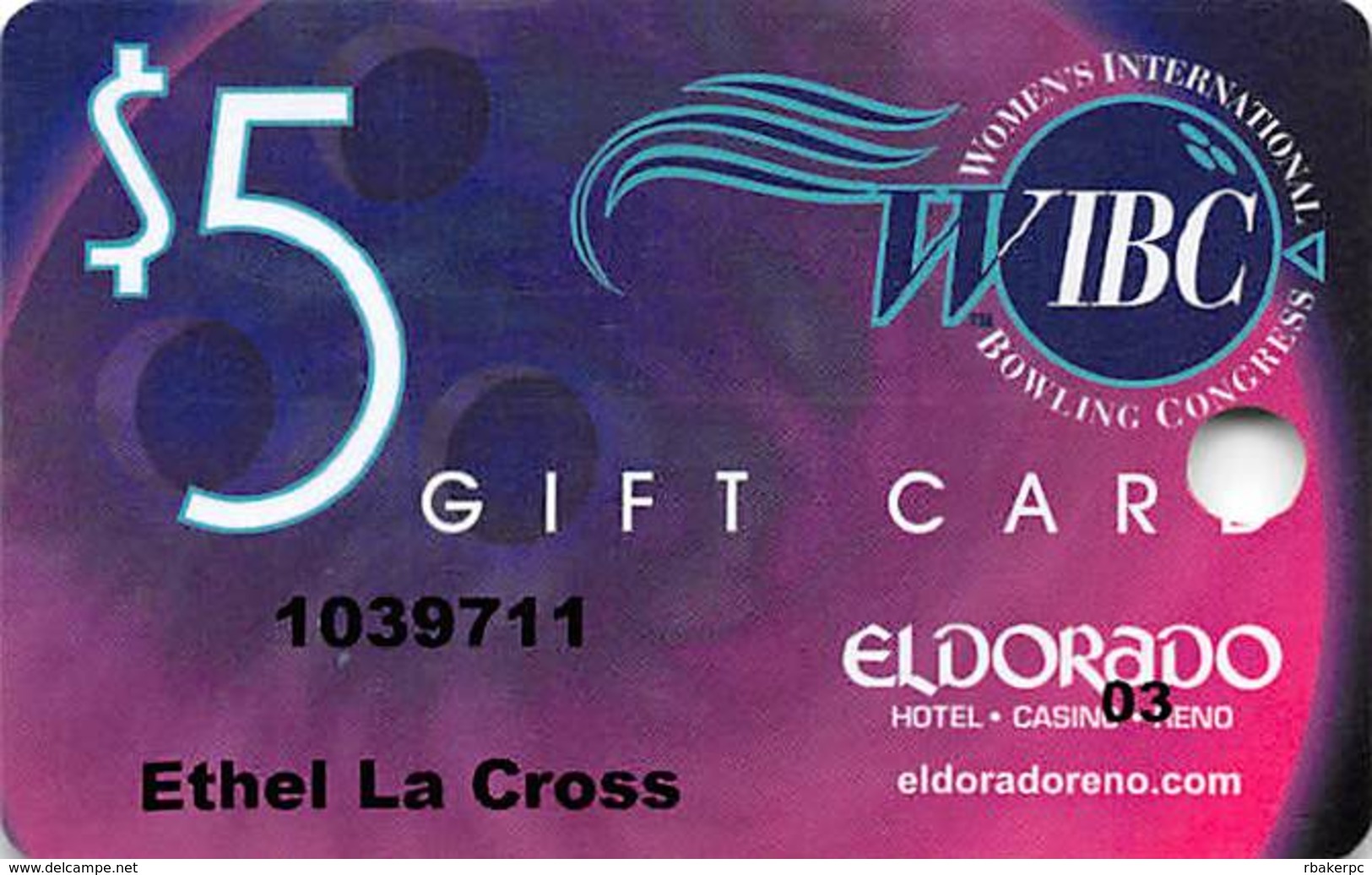 Eldorado Casino - Reno NV - WIBC Bowling Tournament $5 Gift Card - Gift Cards