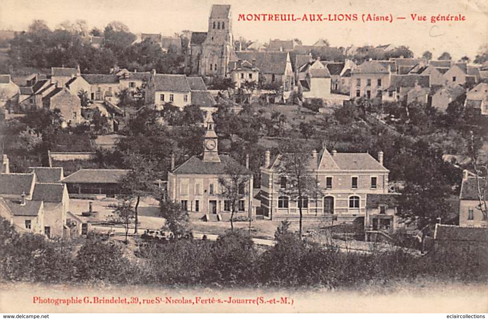 Montreuil Aux Lions     02       Vue Générale      (voir Scan) - Andere & Zonder Classificatie