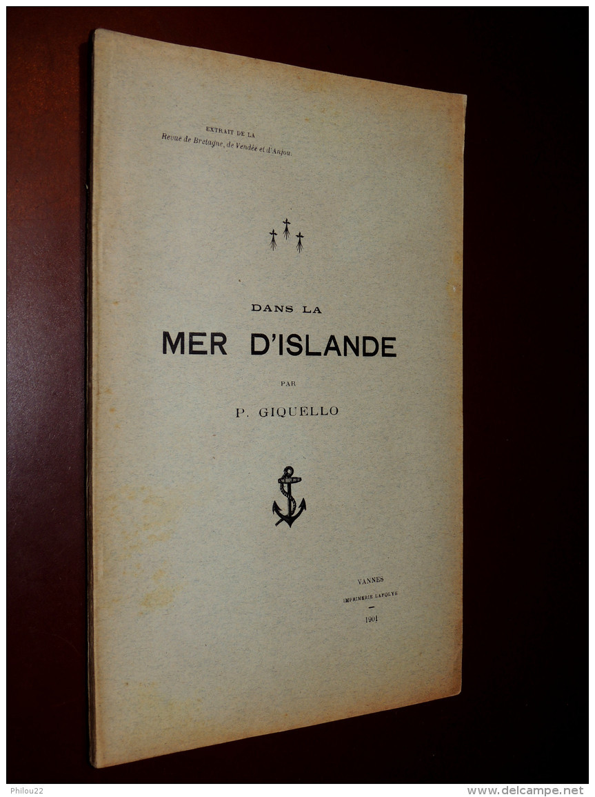 P. GIQUELLO - Dans La Mer D'Islande - Vannes 1901 - 1901-1940