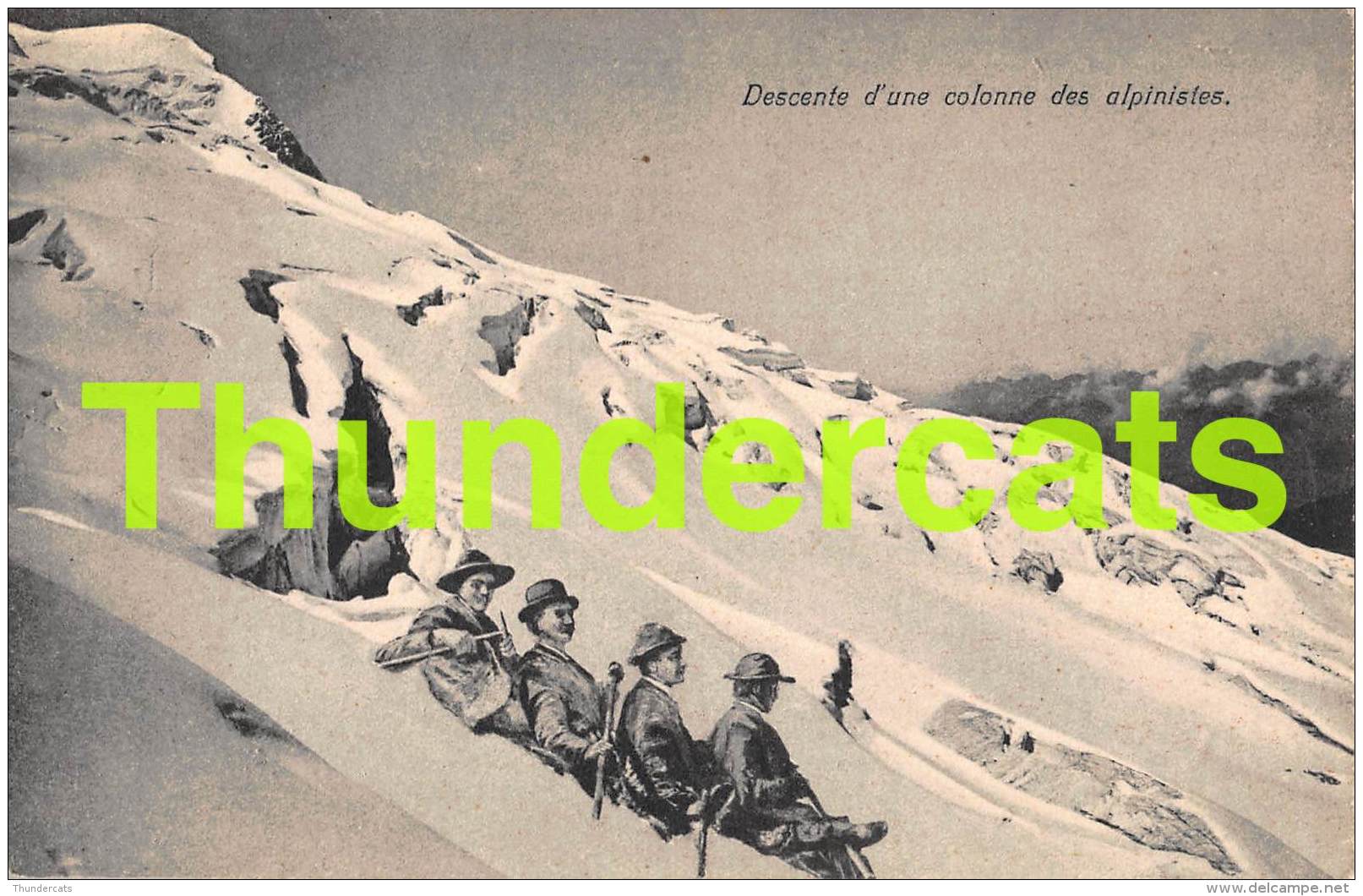 CPA DESCENTE D'UNE COLONNE DES ALPINISTES    ( CHAMONIX ? SUISSE ? ) - Alpinisme