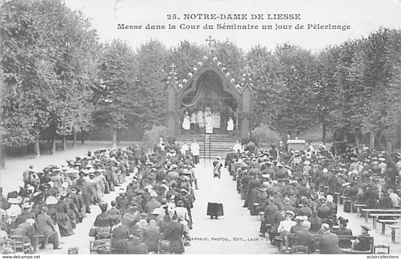 Notre Dame De Liesse      02     Pèlerinage .  Messe Dans La Cour Du Séminaire    (voir Scan) - Autres & Non Classés