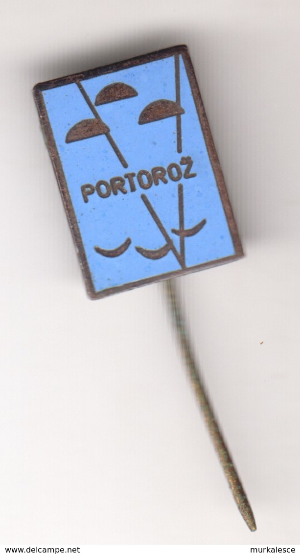 PORTOROZ  SLOVENIJA    PIN - Otros & Sin Clasificación