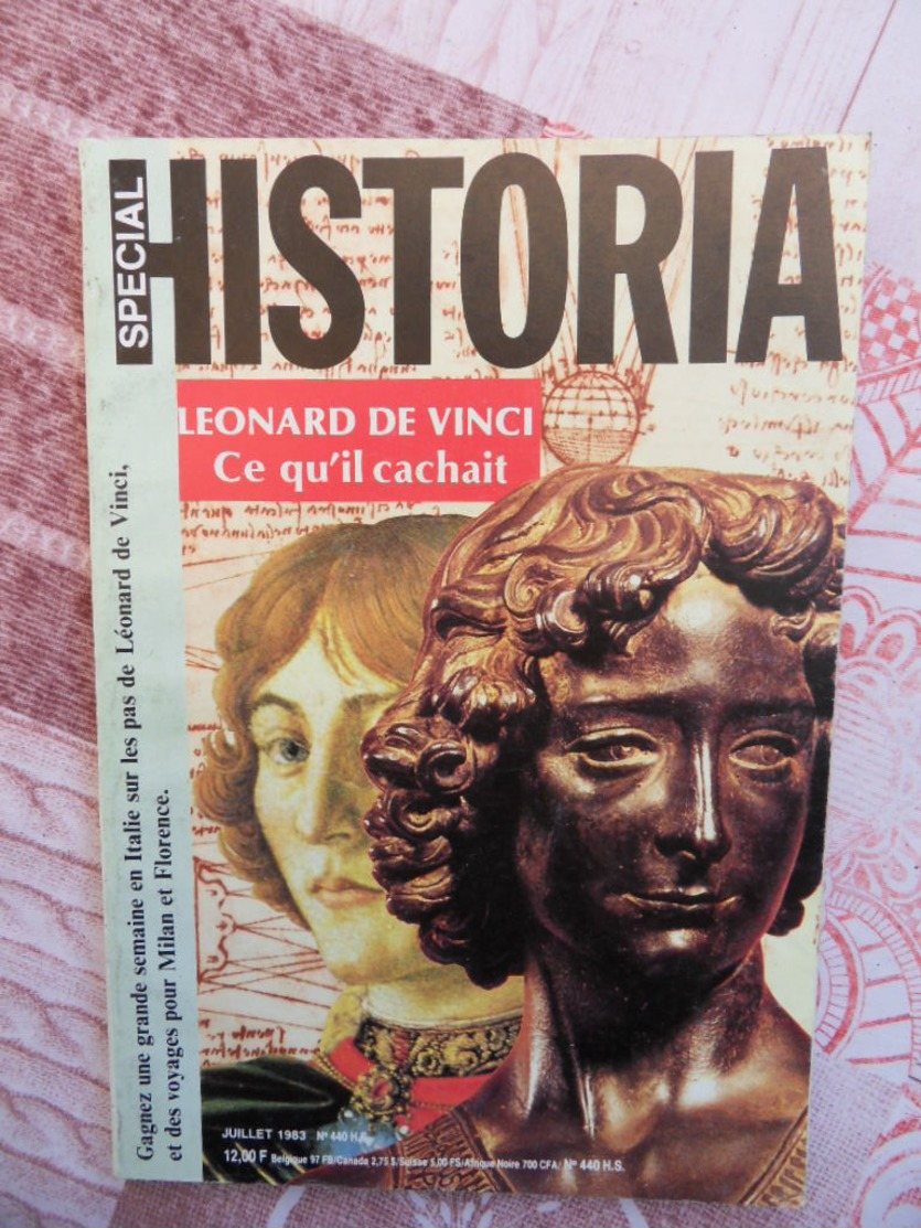 HISTORIA SPECIAL N° 440 HS DE 1983 LEONARD DE VINCI CE QU IL CACHAIT - Ciencia