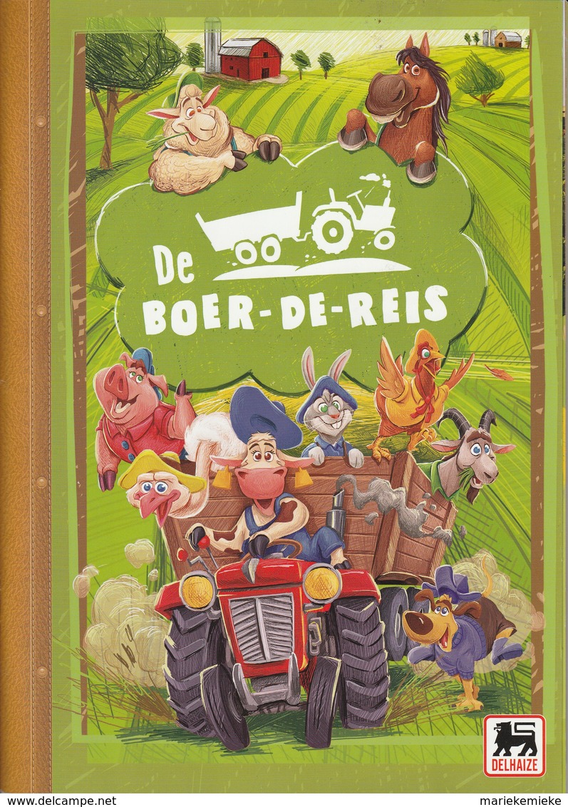 DELHAIZE " DE BOER DE REIS " / STICKER N° 106 / DELHAIZE " LES FERMiDABLES " - Altri & Non Classificati