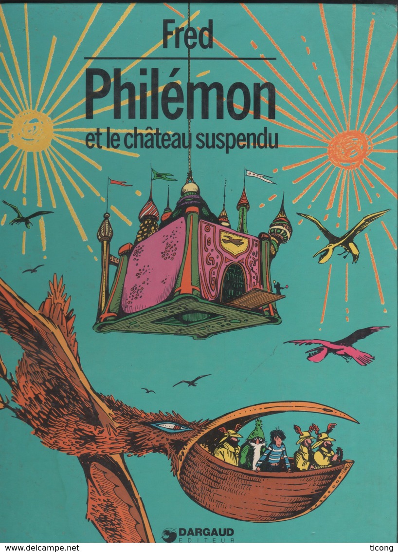 BD PHILEMON DE FRED - PHILEMON ET LE CHATEAU SUSPENDU - EDITION DARGAUD 1978 - VOIR LES SCANNERS - Philemon