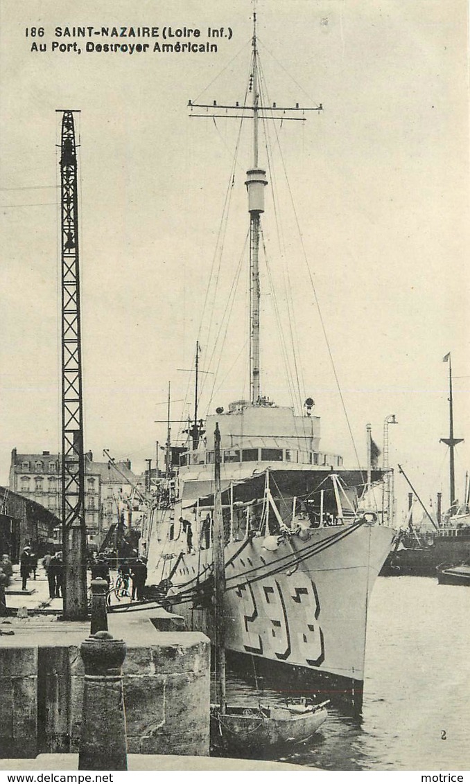 SAINT NAZAIRE - Au Port Destroyer Américain N° 293. - Warships