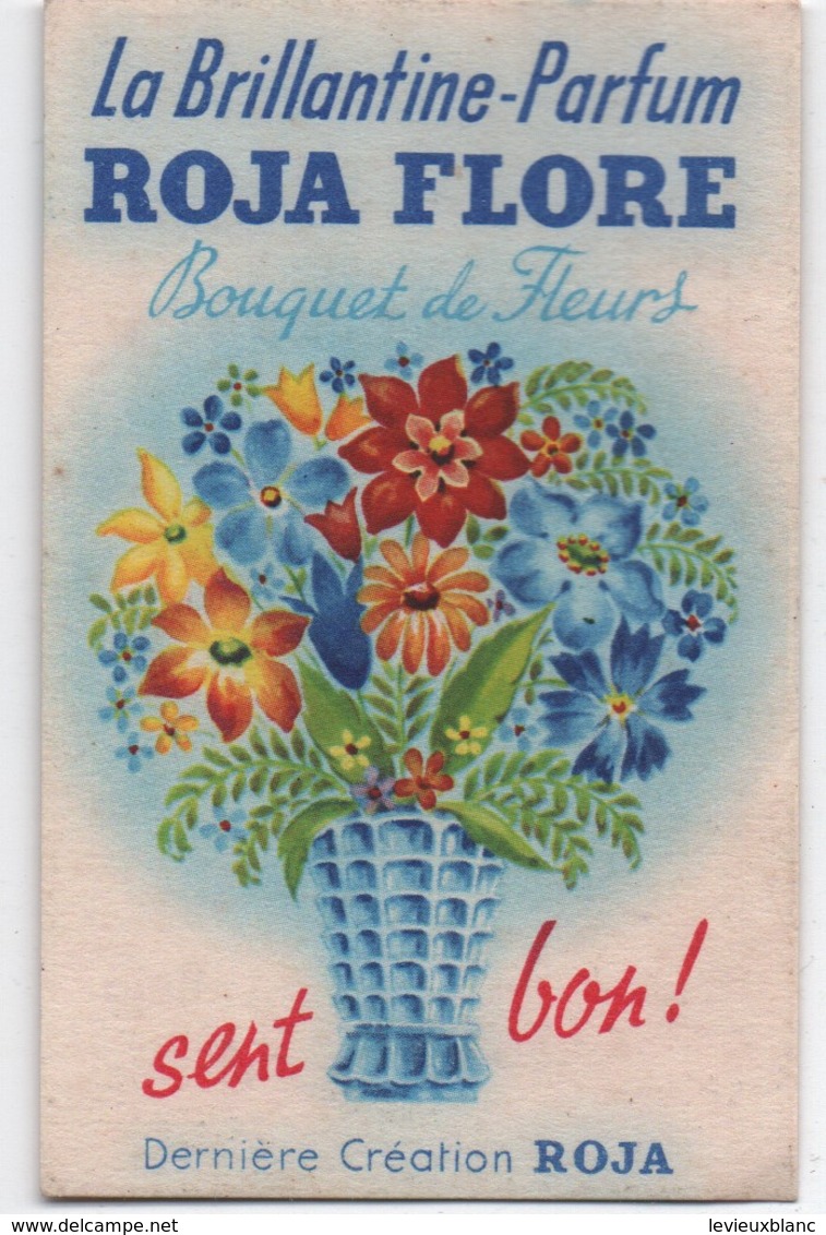 La Brillantine-Parfum ROJA FLORE/Bouquet De Fleurs Sent Bon/ / Vers 1930-50       PARF159 - Profumeria Antica (fino Al 1960)