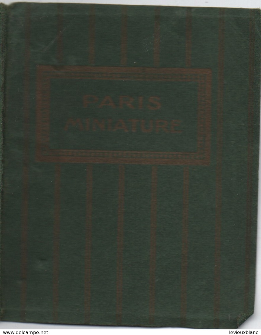 Petit Livret Touristique/ "PARIS MINIATURE"/Offert Par Les Grands Magasins Du PRINTEMPS/Vers 1900-20             VPN142 - 1901-1940