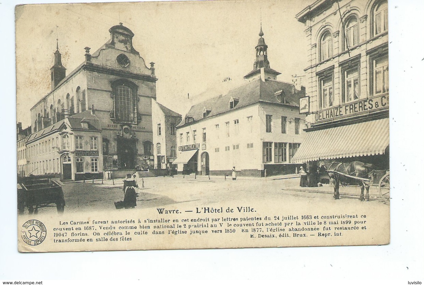 Wavre L'Hôtel De Ville ( Magasin Delhaize ) - Waver