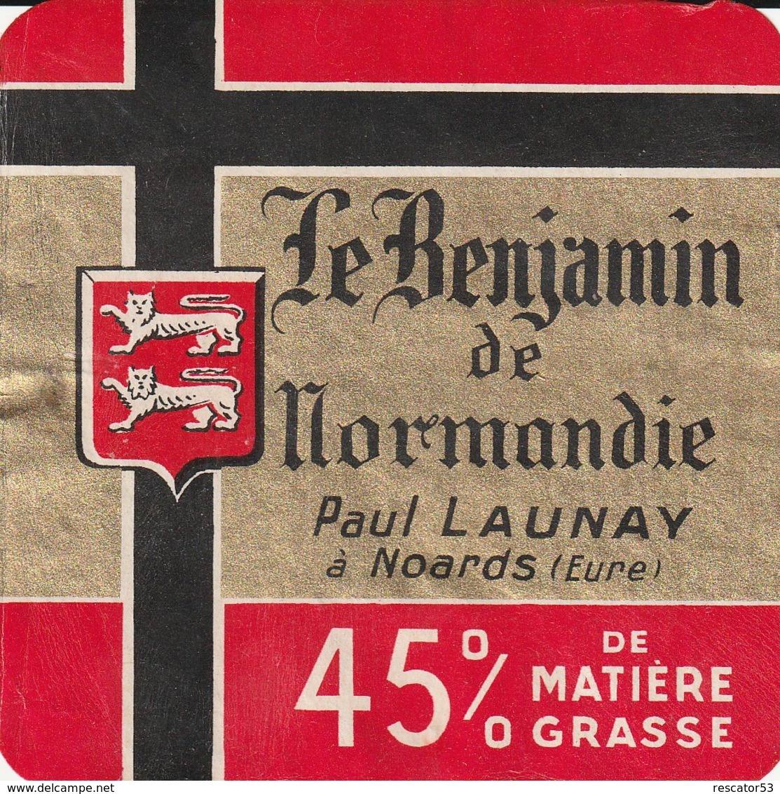 Rare  étiquette Fromage Le Benjamin De Normandie - Fromage