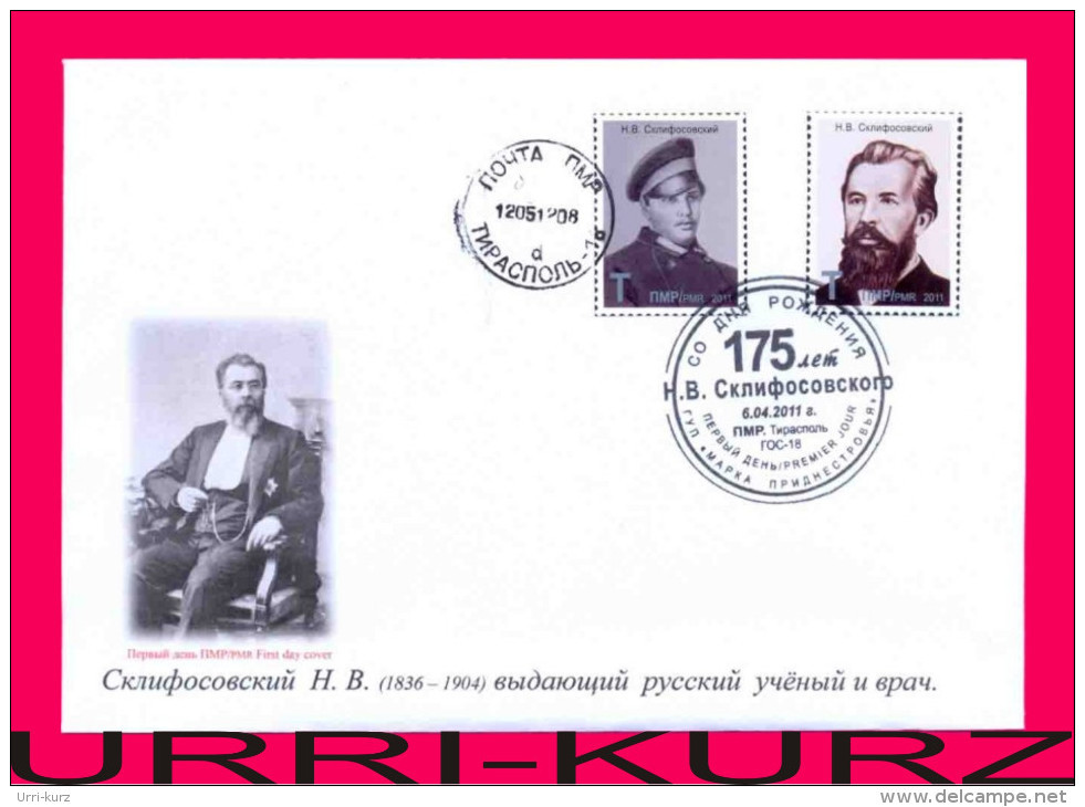 TRANSNISTRIA 2011-2012 Medicine Famous People Russia Doctor Surgeon Sklifosovsky Birth 175th Anniversary FDC Mint - Medicine