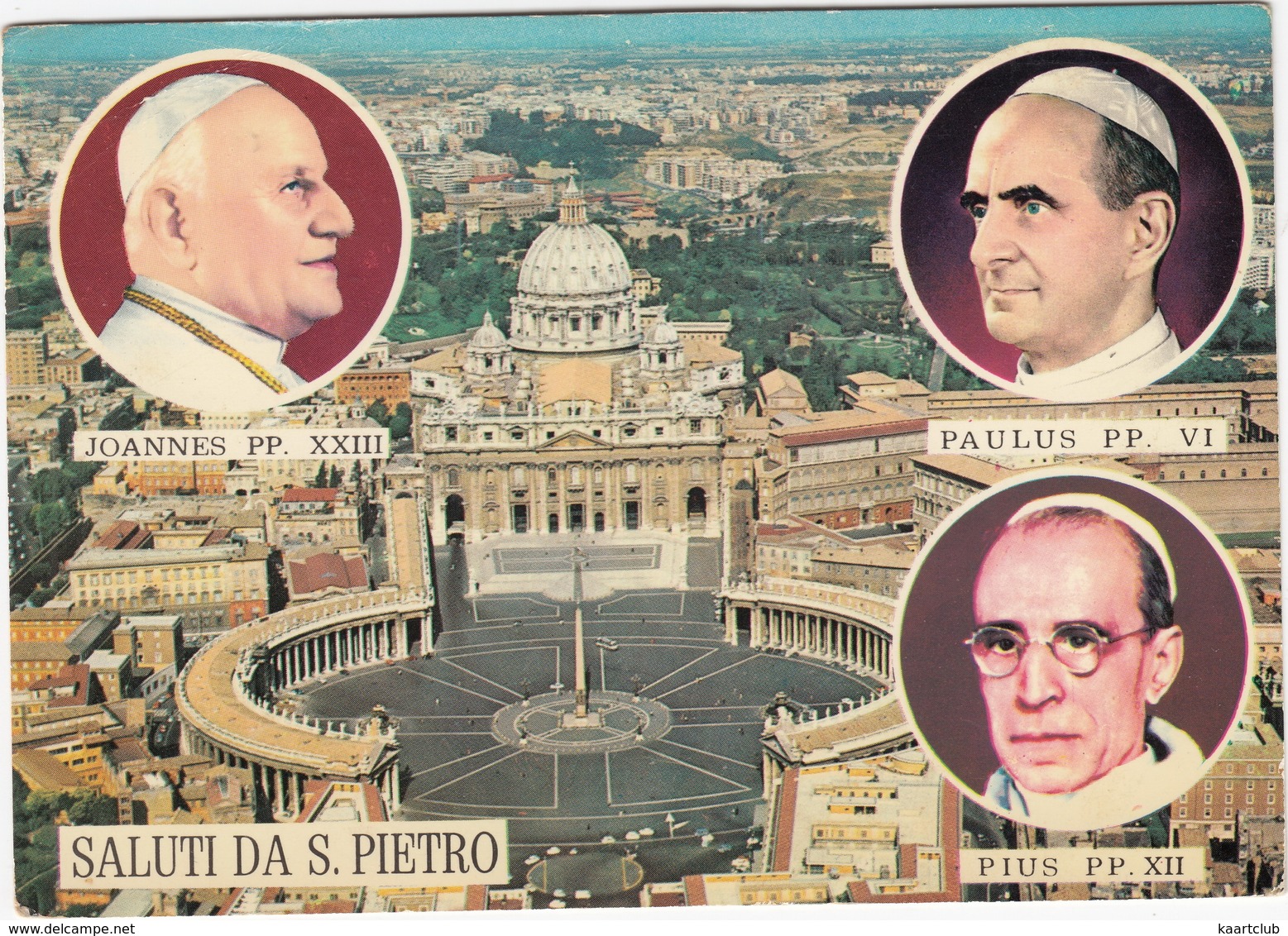 Citta' Del Vaticano - Joannes PP. XXIII, Paulus PP. VI & Pius PP. XII - Piazza E Basilica Di S. Pietro - Vaticaanstad