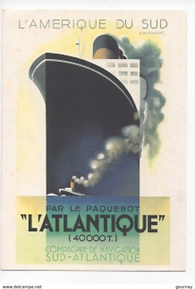 Cassandre 1931 - Cp Affiche - L'Amérique Du Sud Par Le Paquebot L'Atlantique Compagnie De Navigation Sud Atlantique - Autres & Non Classés