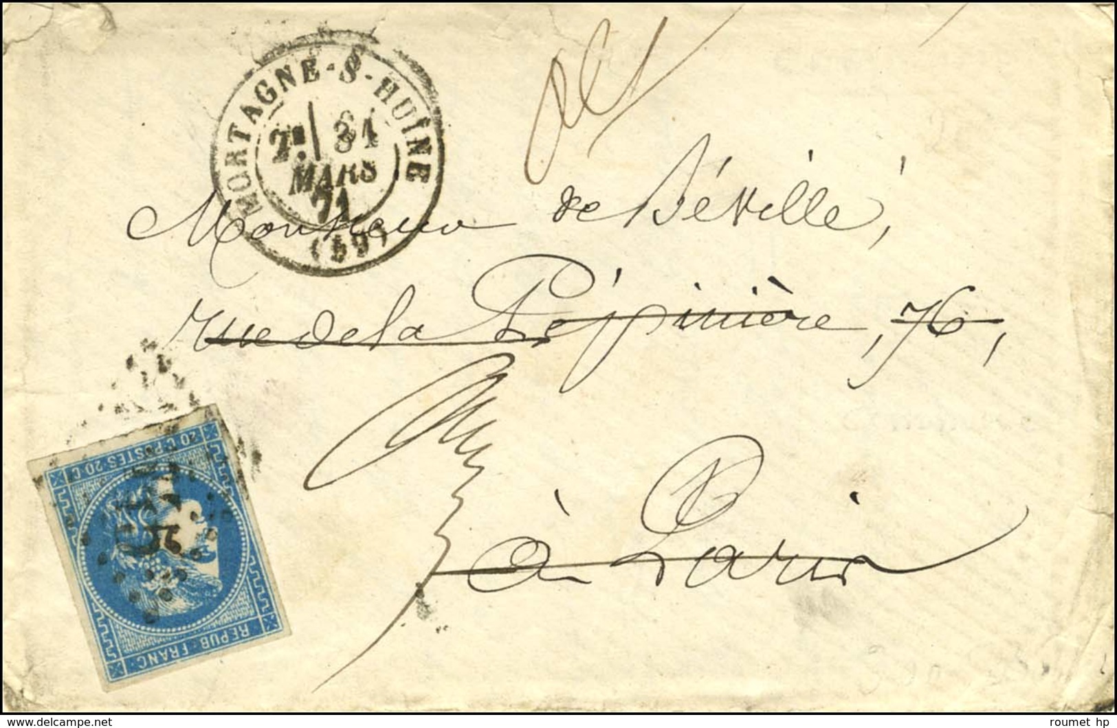 GC 2545 / N° 46 Càd MORTAGNE-S-HUINE 31 MARS 71 Sur Lettre Avec Texte Adressée à Paris, Détournée Vers La Seine Et Marne - 1870 Bordeaux Printing