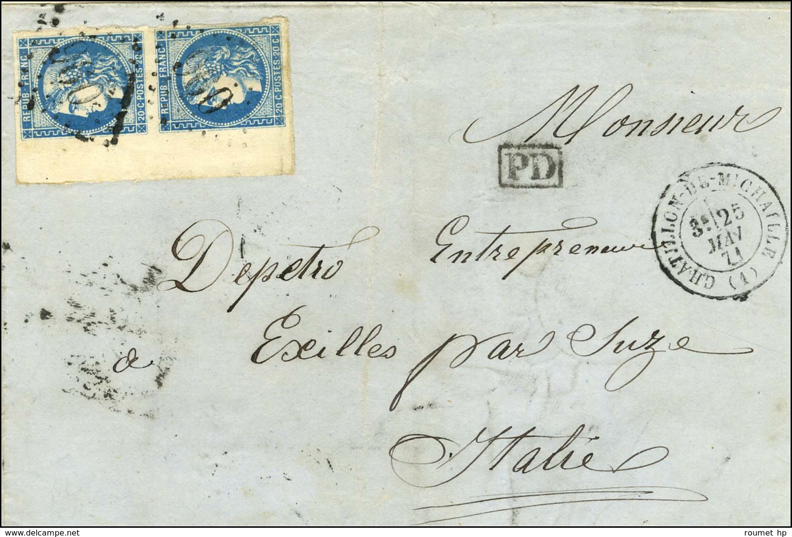 GC 960 / N° 46 Paire Grand Bdf Càd T 17 CHATILLON-DE-MICHAILLE (1) 25 MAI 71 Sur Lettre Pour Suze (Italie). - TB / SUP.  - 1870 Bordeaux Printing