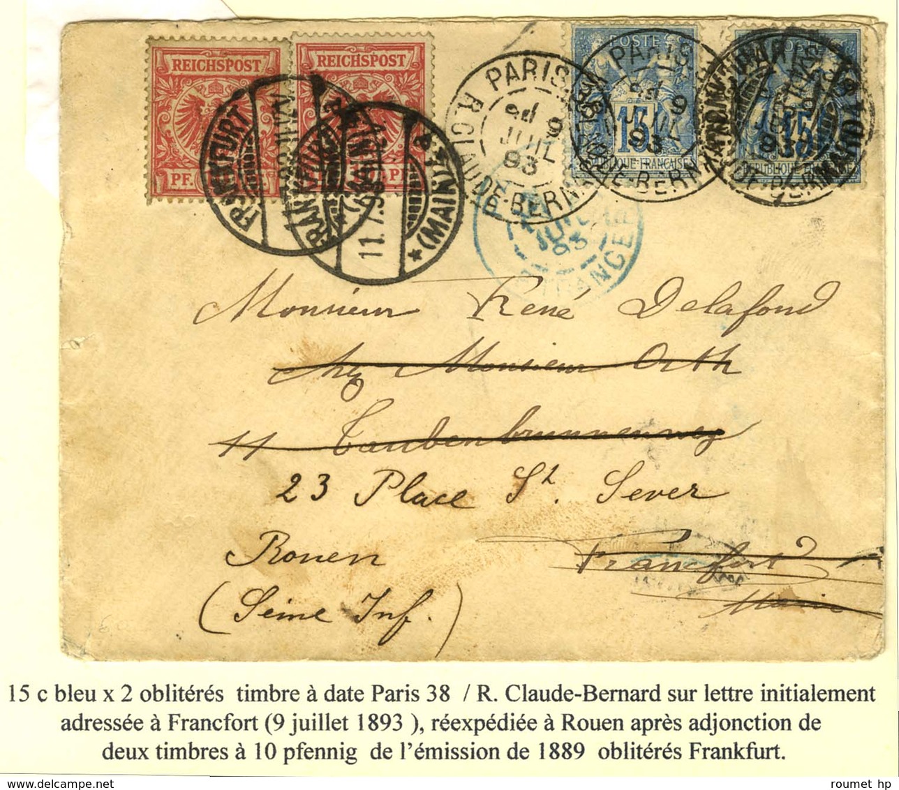 Càd PARIS 38 / R. CLAUDE BERNARD / N° 90 (2) Sur Lettre Adressée à Francfort Réexpédiée à Rouen Après Adjonction De 2 Ti - 1876-1878 Sage (Type I)