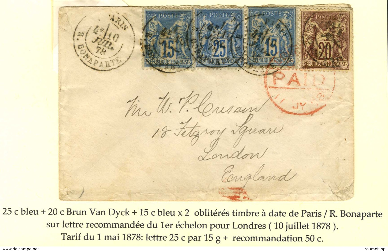 Càd PARIS / R. BONAPARTE / N° 67 + 79 + 90 (2) Sur Lettre Recommandée Pour Londres. 1878. - TB / SUP. - R. - 1876-1878 Sage (Type I)