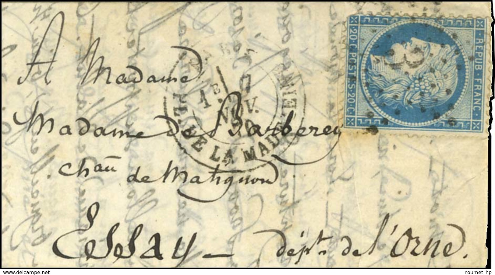Etoile 3 / N° 37 (def) Càd PARIS / PL. DE LA MADELEINE 7 NOV. 70 Sur Lettre Pour Essay (Orne). Au Verso, Càd D'arrivée 1 - War 1870