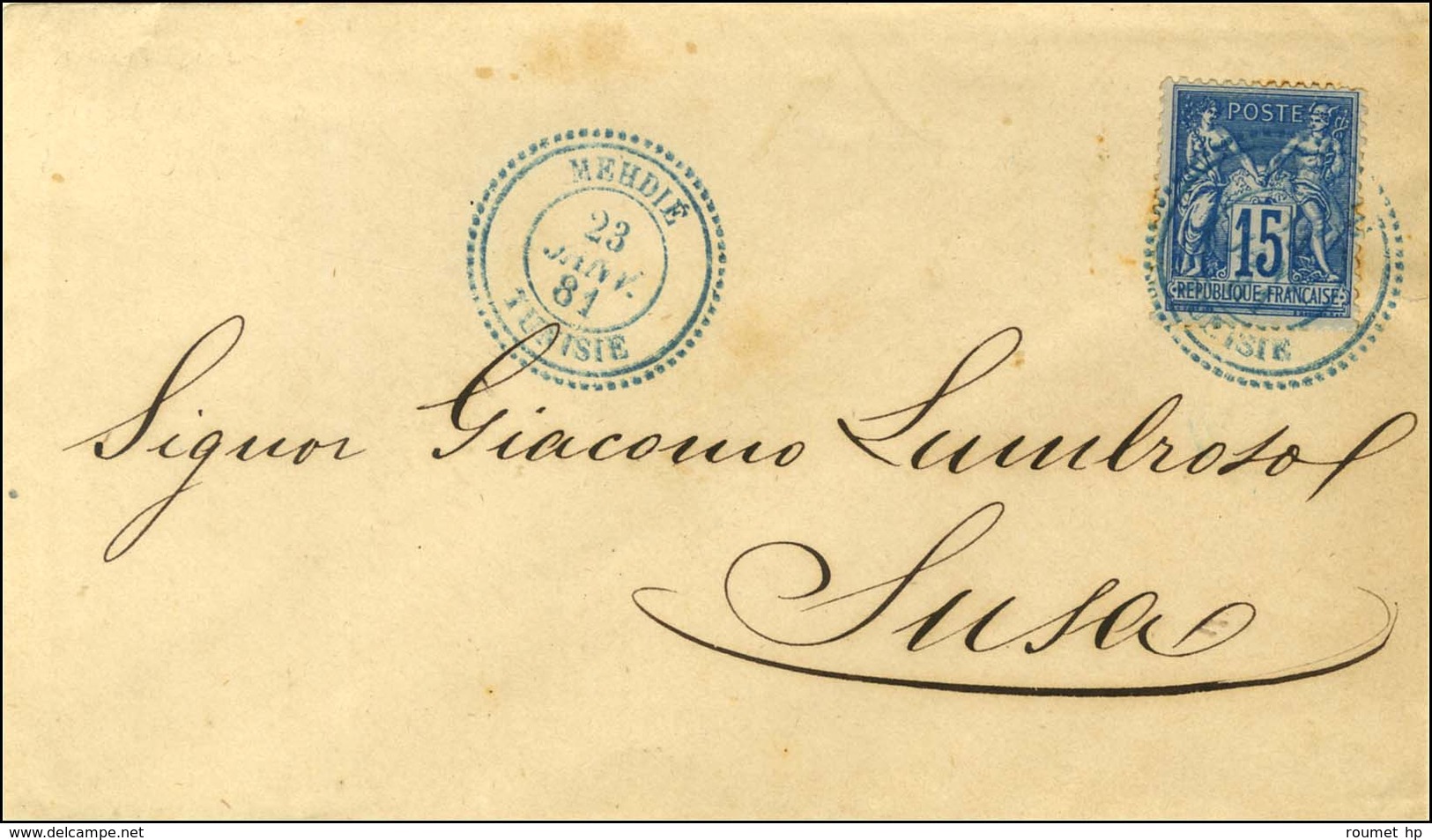 Càd T 22 Bleu MEHDIE / TUNISIE / N° 90 Sur Lettre Pour Susa. Au Verso, Càd D'arrivée T 22 SOUSSE / TUNISIE. 1881. - SUP. - Other & Unclassified