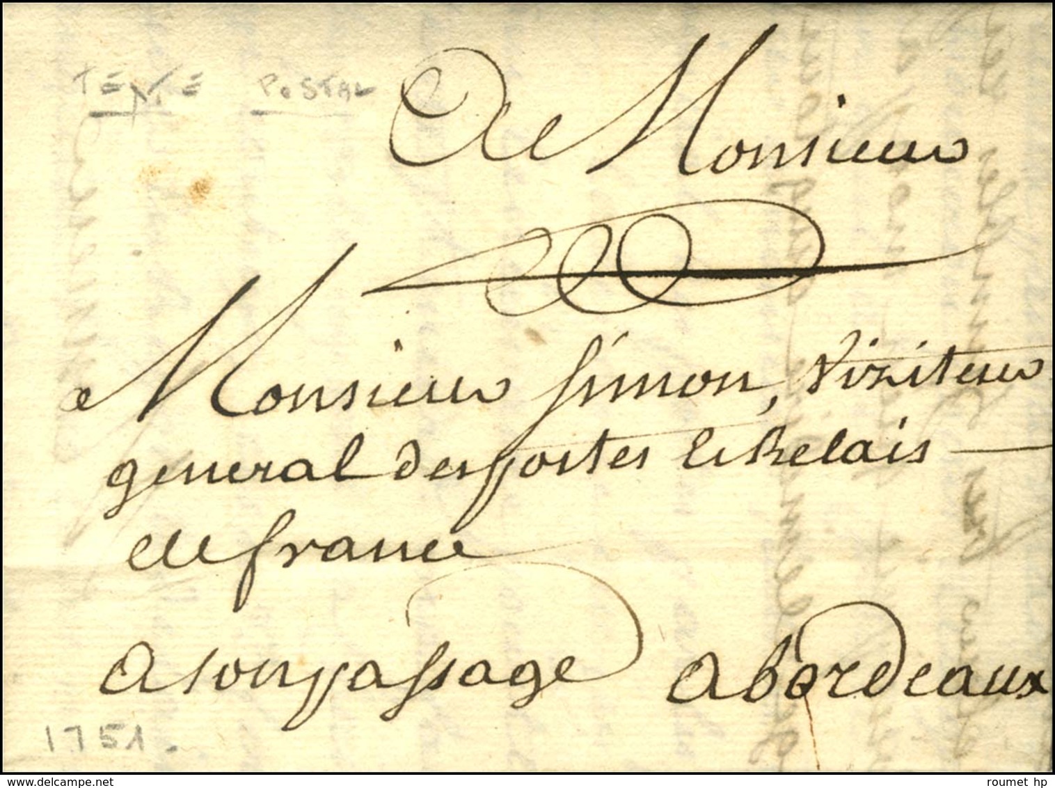 Lettre Avec Texte Concernant La Poste, Datée De St Meard, Adressée En Franchise Au Visiteur Général Des Postes Et Relais - 1701-1800: Precursors XVIII