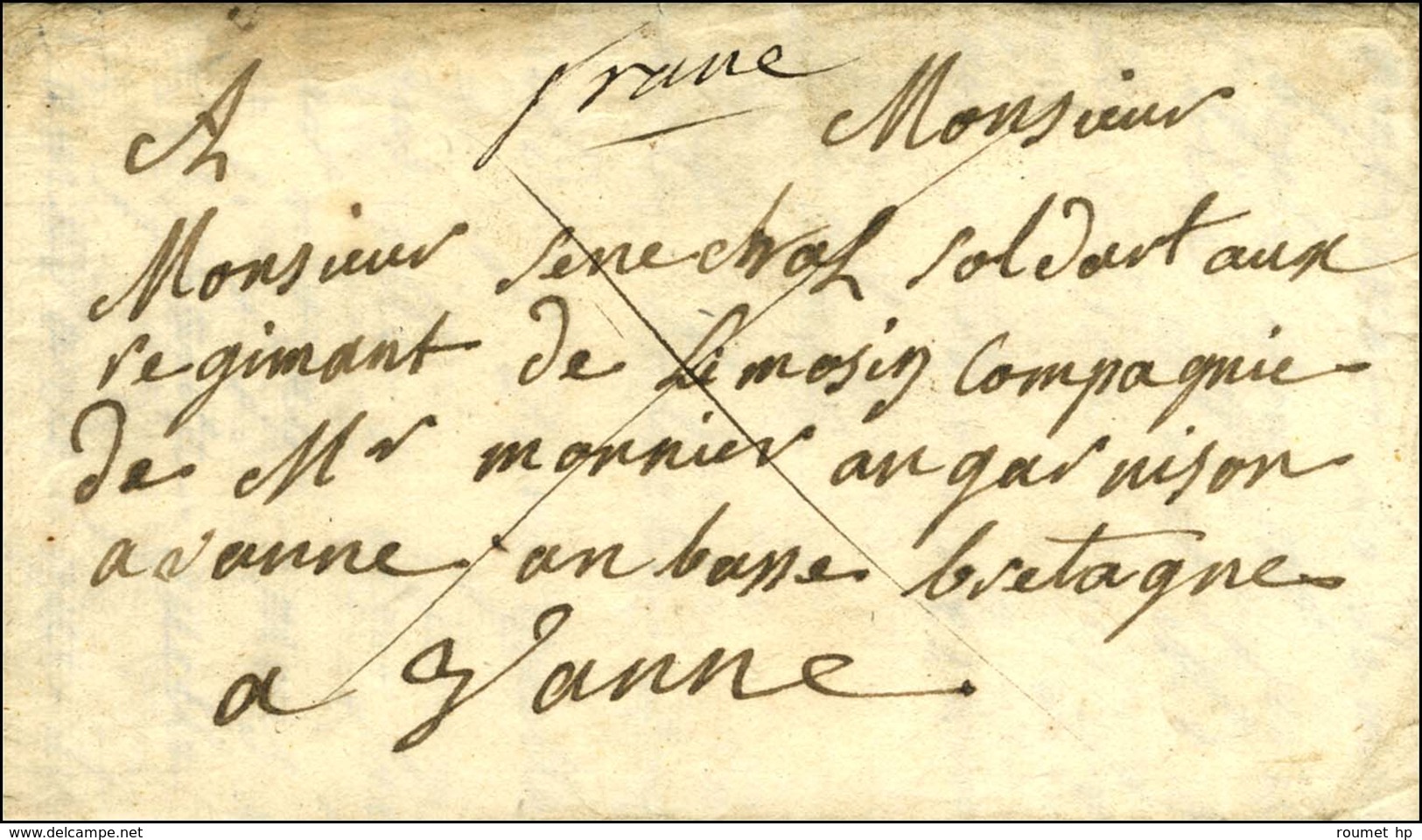 ''Franc '' Sur Lettre Datée De Mayenne En 1760 Adressée à Un Soldat Au Régiment Du Limousin Avec Texte Amusant : '' Le B - 1701-1800: Precursors XVIII