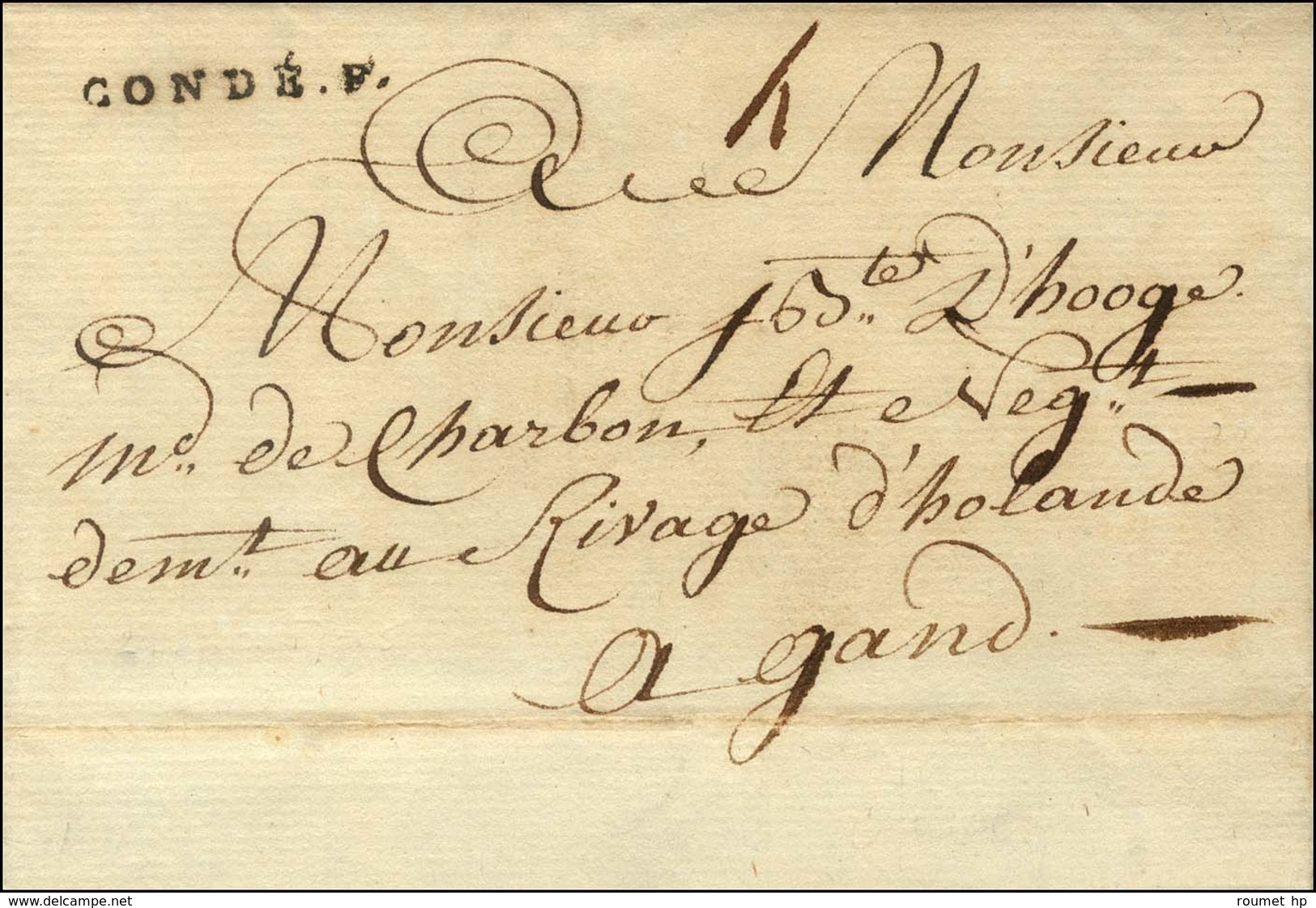 CONDE.F. (L N° 3) Sur Lettre Pour Gand. 1785. (cote : 650). - SUP. - R. - 1701-1800: Precursors XVIII