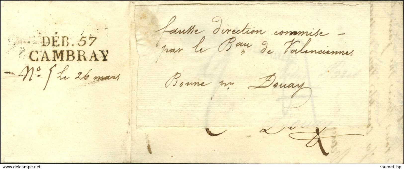 57 / VALENCIENNES Sur Lettre Avec Texte Adressée à Douay. Au Verso, DEB. 57 / CAMBRAY. Au Recto, Très Rare étiquette De  - Otros & Sin Clasificación