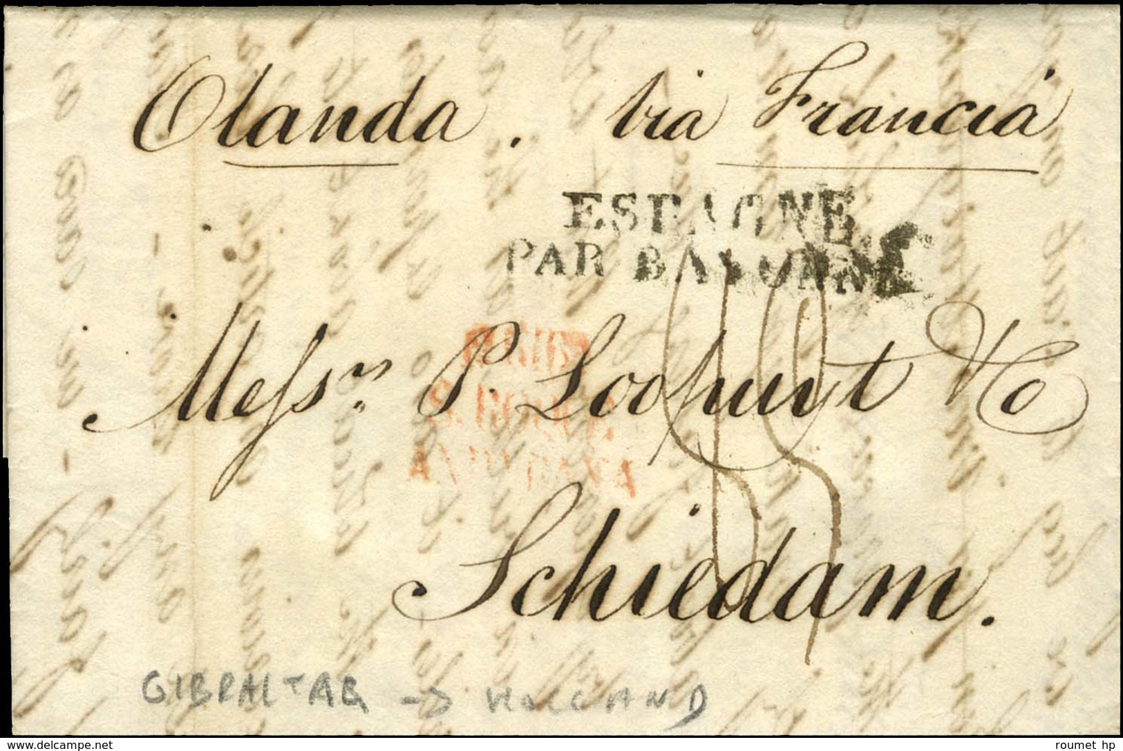 Lettre Avec Texte Daté De Gibraltar Le 14 Décembre 1826 Adressée à Schiedam (Hollande). Marque D'entrée ESPAGNE / PAR BA - Other & Unclassified