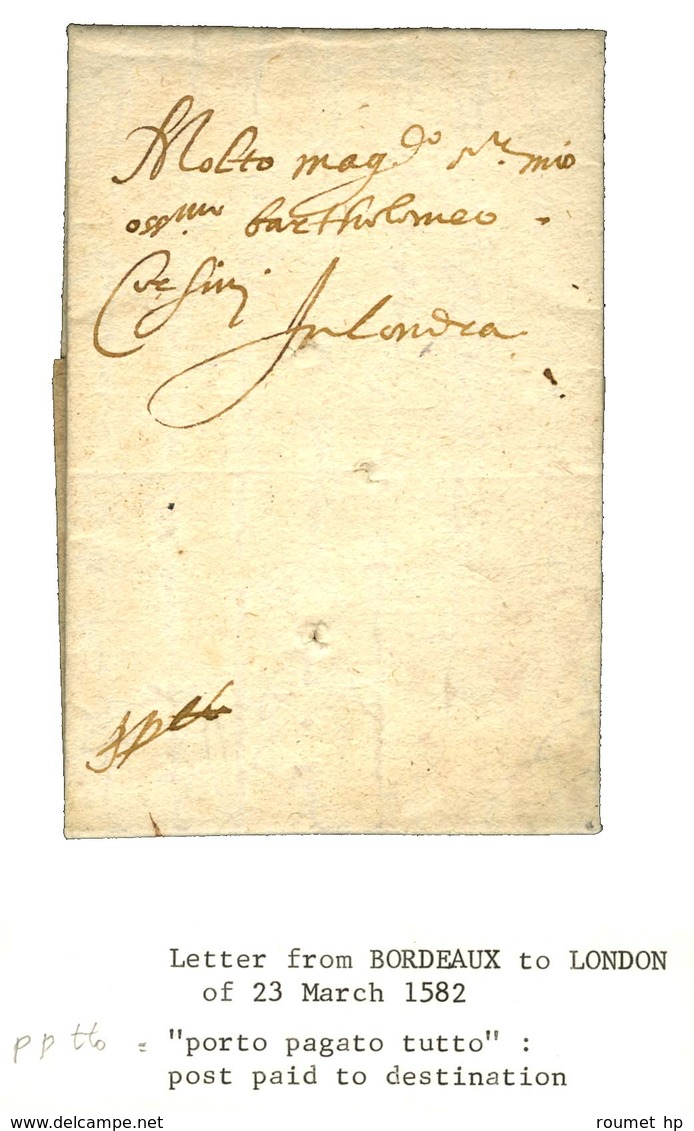 Lettre Avec Texte Daté De Bordeaux Le 23 Mars 1582 Adressée à Londres Par Corsini. - TB. - R. - Other & Unclassified