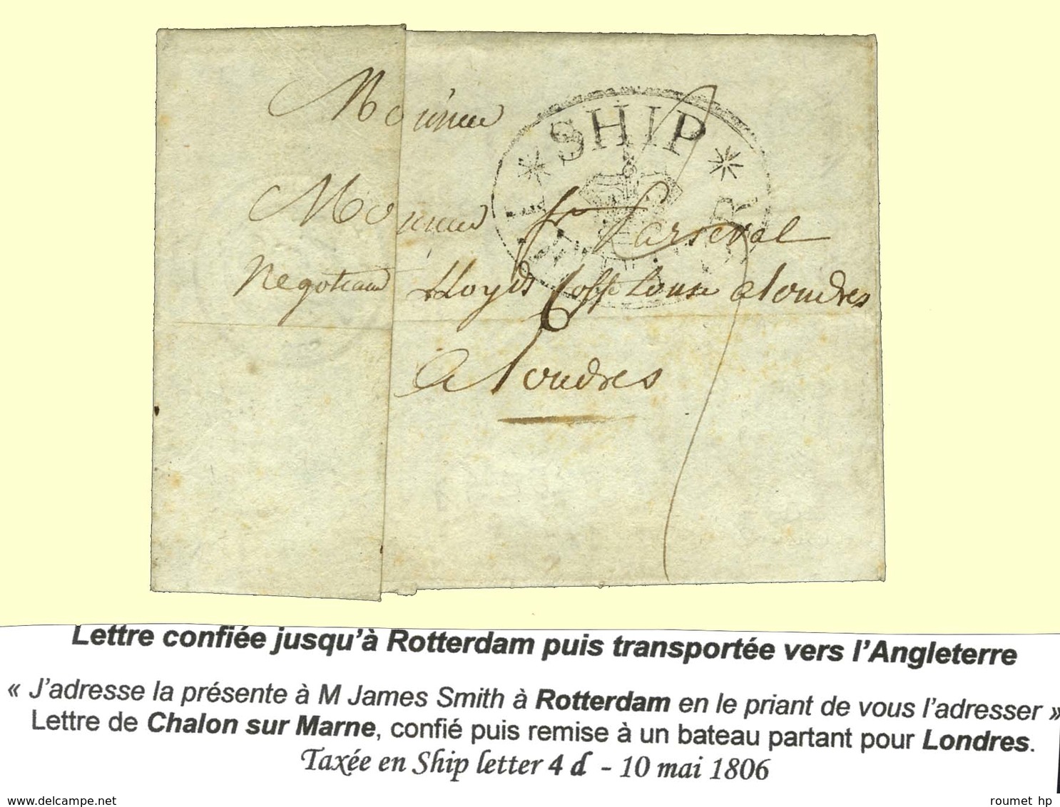 Lettre Avec Texte Daté De Châlons Sur Marne Le 10 Mai 1806 Pour Londres. Dans Le Texte '' J'adresse La Présente à M. Jam - Other & Unclassified