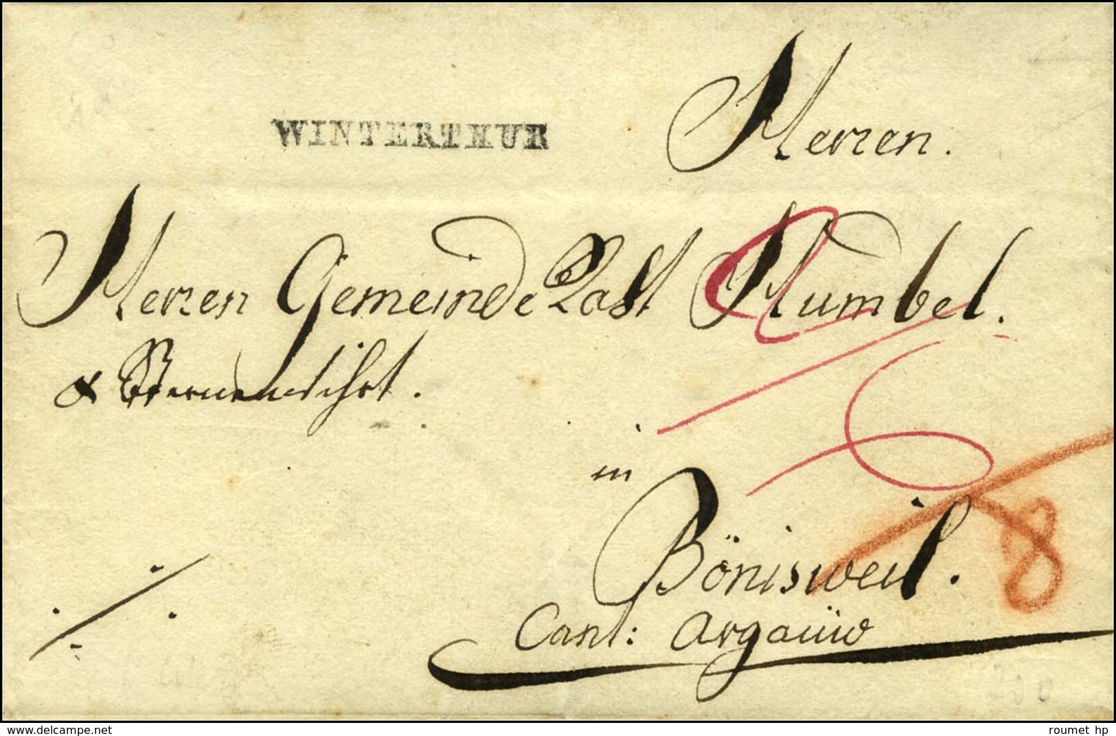 WINTERTHUR Sur Lettre Avec Texte Daté 1827 Adressée à Bonisweil Canton D'Argovie, Au Recto Diverses Taxes. - SUP. - Other & Unclassified