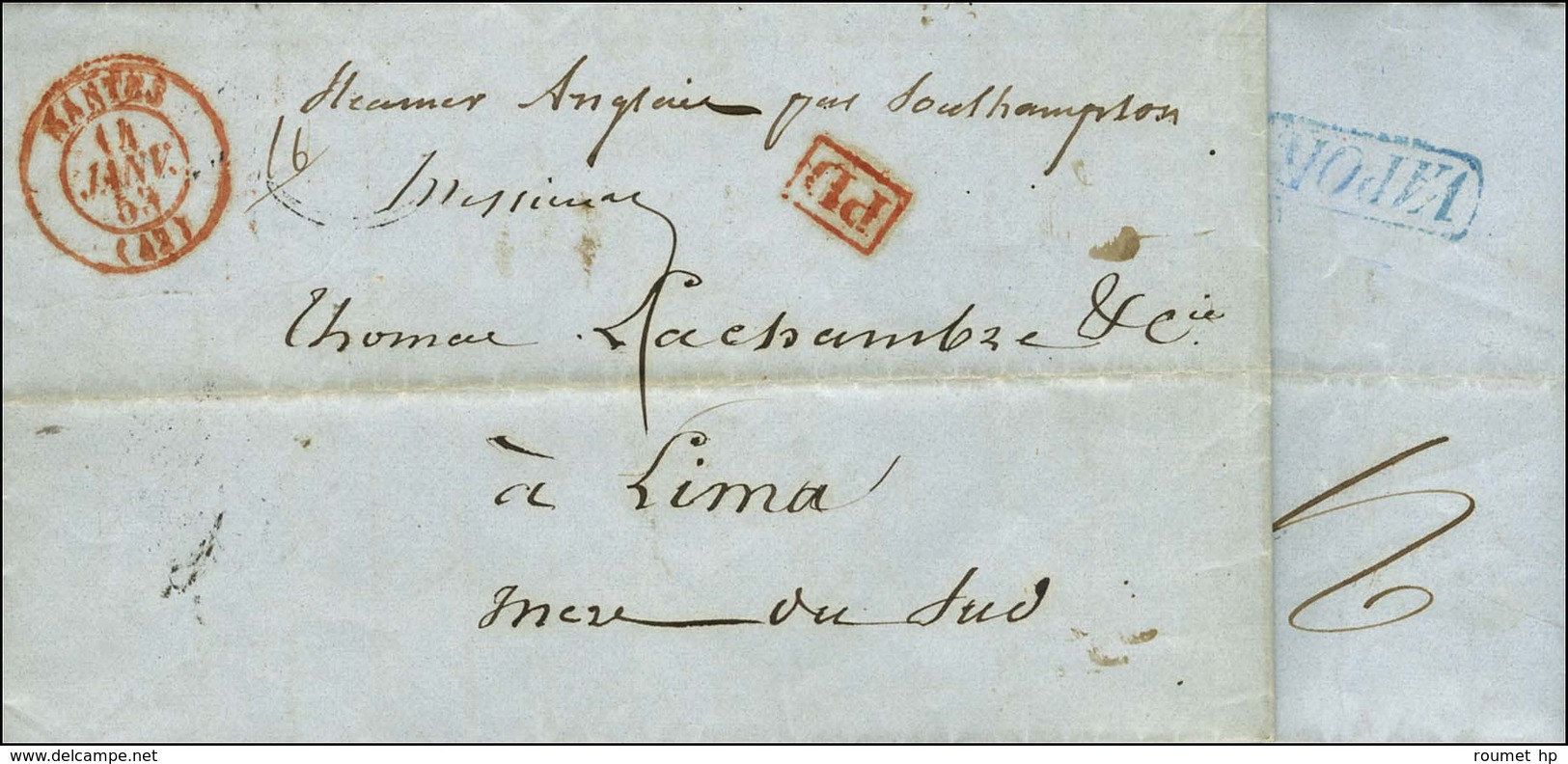 Càd T 15 Rouge NANTES (42) Sur Lettre Taxée 16 Pour Lima. Au Verso, Marque Bleue Encadrée VAPOR. 1853. - TB / SUP. - Other & Unclassified