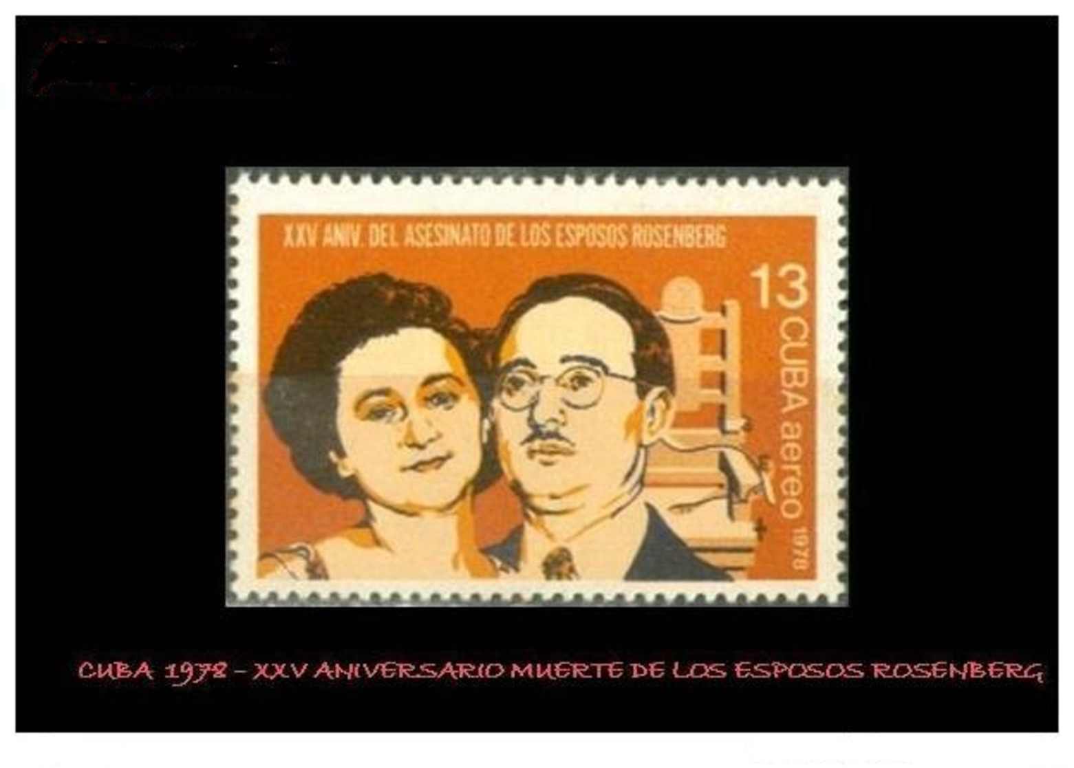 CUBA/KUBA 1978 25° ANIV. DE LA MUERTE DE LOS ESPOSOS ROSENBERG MNH - Altri & Non Classificati