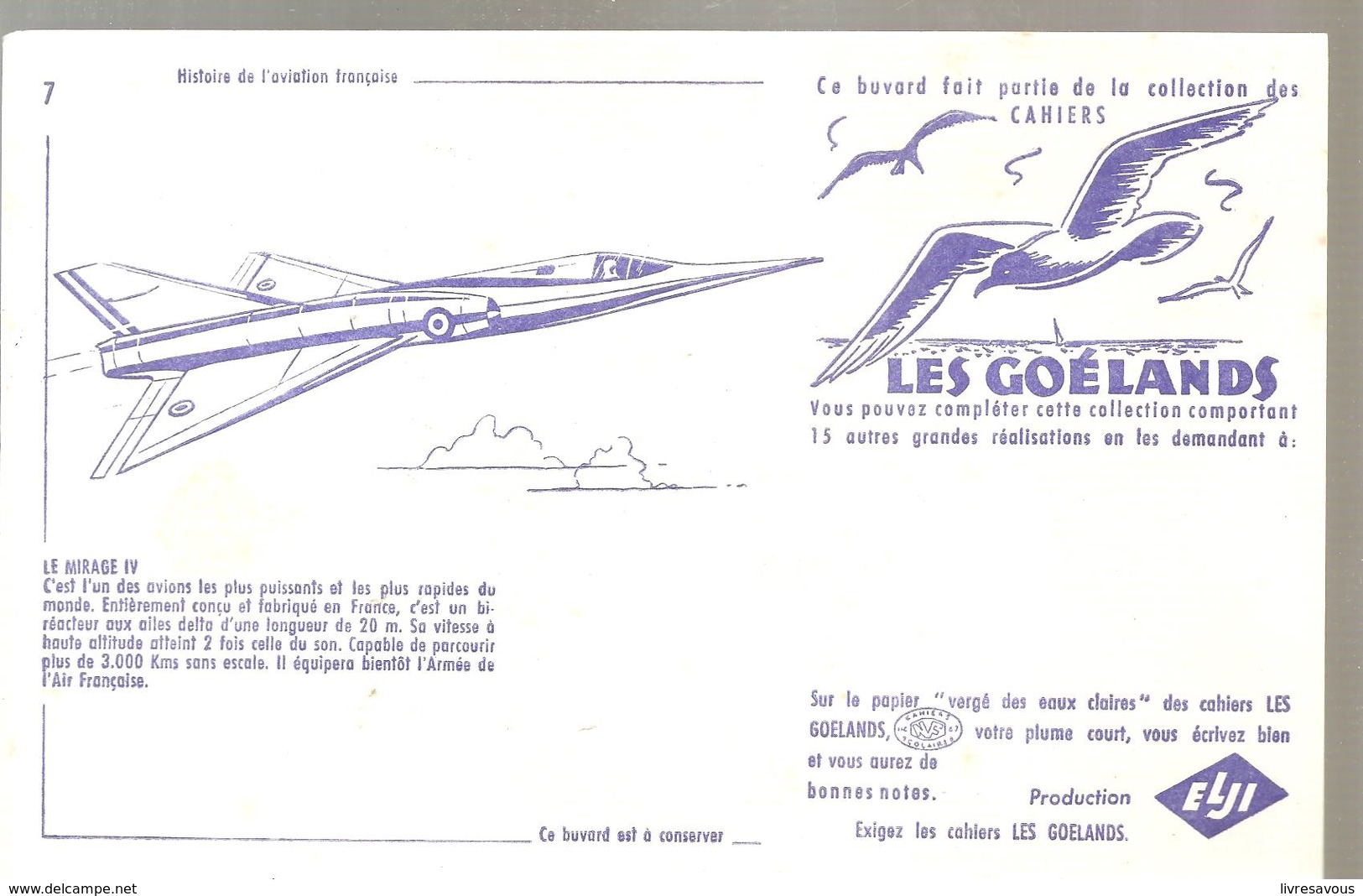 Buvard Aviation Française Collection Des Cahiers Les Goélands N°7 Le Mirage IV - Transporte