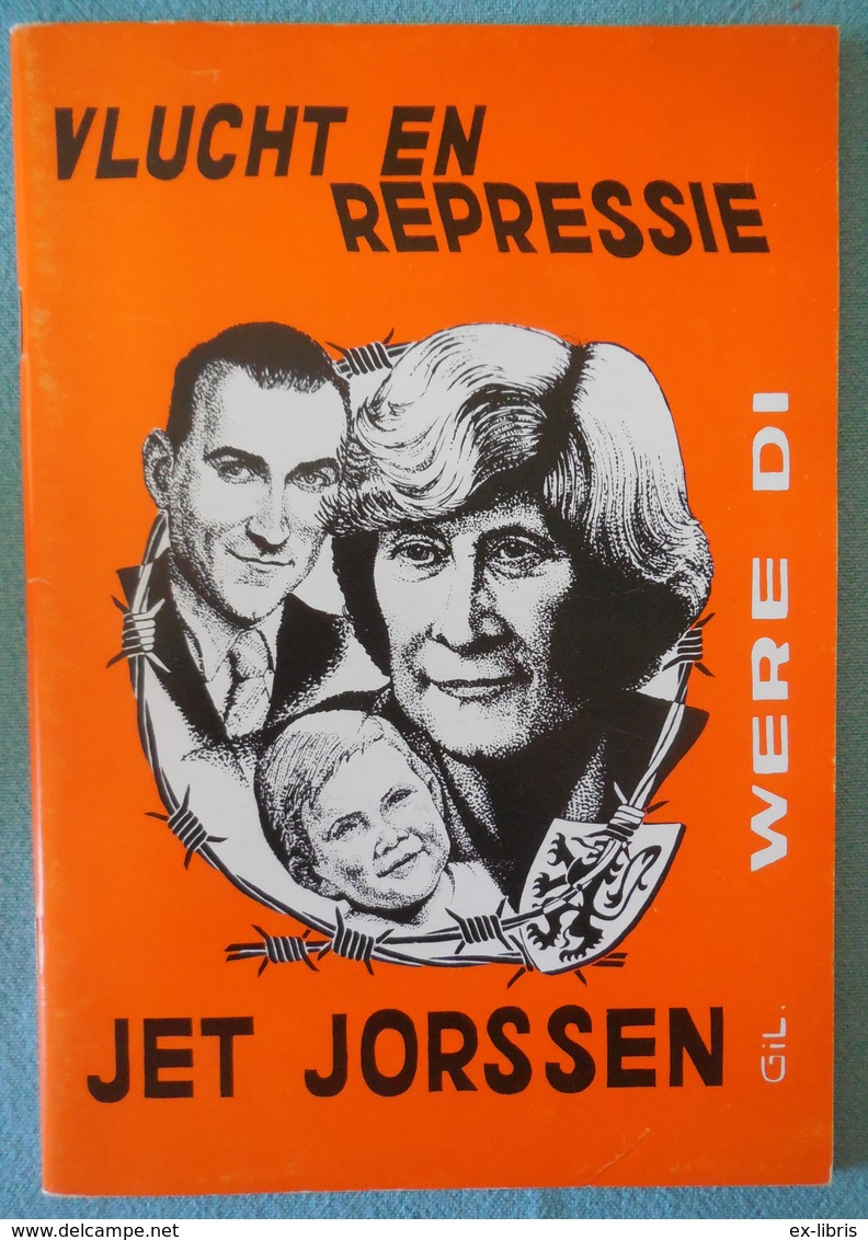 Vlucht En Repressie - Jet Jorssen - 1987 - Guerre 1939-45