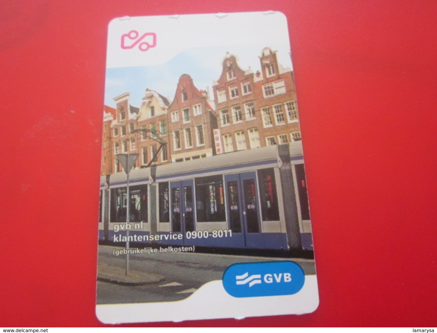 AMSTERDAM Titre De Transport  Ticket Billet Simple Tramways Tramway Pays-Bas  Europe GVB 1 Heure One Hour 1 Uur - Europa